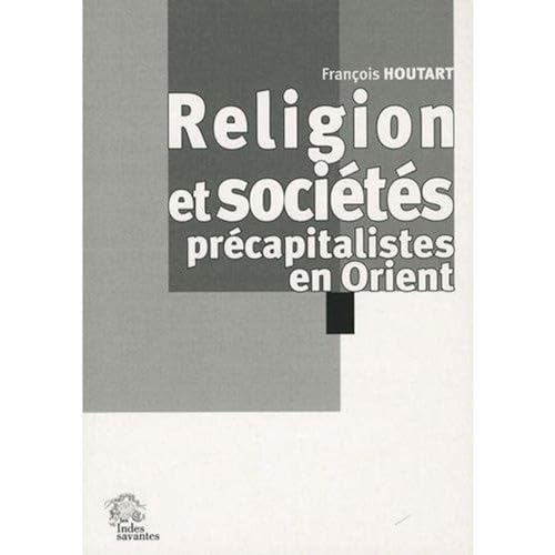 Stock image for Religion et socits prcapitalistes en Orient for sale by Librairie Franoise Causse