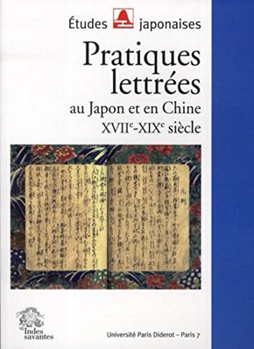 Stock image for Pratiques lettres au Japon et en Chine XVIIe-XIXe sicle for sale by Librairie Franoise Causse