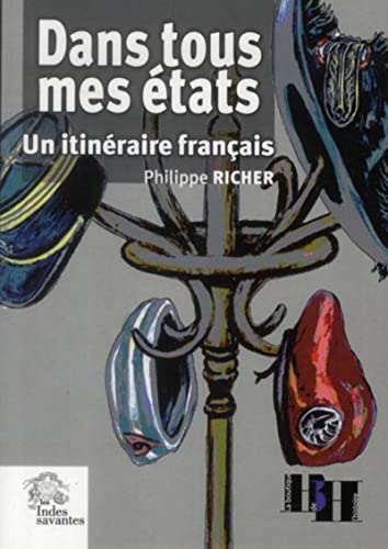 Stock image for Dans tous mes etats Un itineraire francais for sale by Librairie La Canopee. Inc.