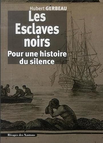 Les Esclaves noirs (9782846543118) by LES INDES SAVANTES, Hubert