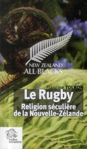 Beispielbild fr Le rugby religion seculiere de Nouvelle Zelande zum Verkauf von Librairie La Canopee. Inc.