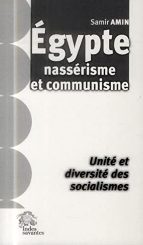 Stock image for Egypte Nasserisme et communisme Unite et diversite des socialis for sale by Librairie La Canopee. Inc.