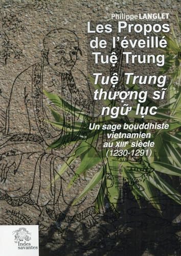 9782846543958: Les propos de l'veill Tu Trung: Un sage bouddhiste vietnamien au XIIIe sicle (1230-1291)
