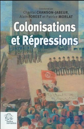 Beispielbild fr Colonisation et rpressions zum Verkauf von Revaluation Books