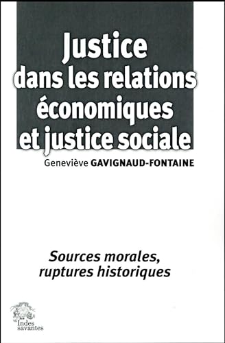 Beispielbild fr Justice dans les relations economiques et justice sociale zum Verkauf von Librairie La Canopee. Inc.