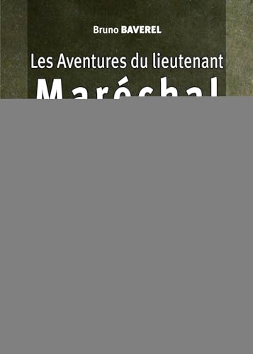 9782846545969: Les Aventures du lieutenant Marchal