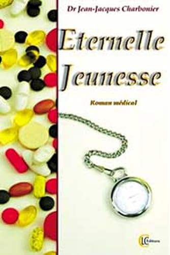 Stock image for ternelle Jeunesse - Roman mdical for sale by Ammareal