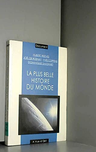 Stock image for La Plus Belle Histoire Du Monde : Les Secrets De Nos Origines for sale by RECYCLIVRE