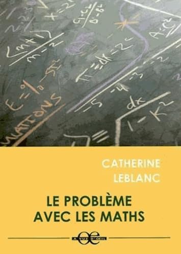 Beispielbild fr Le problme avec les maths zum Verkauf von Ammareal