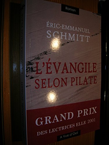 L'EVANGILE SELON PILATE (9782846660617) by E-Emmanuel, Schmitt