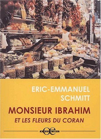 Beispielbild fr Monsieur Ibrahim et les fleurs du Coran zum Verkauf von Ammareal
