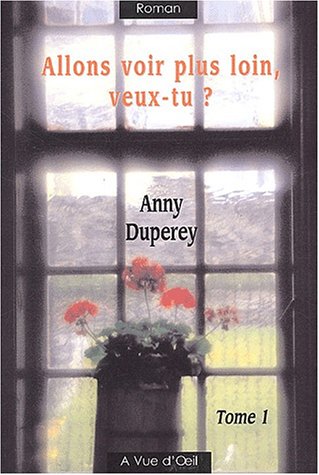 Stock image for Allons voir plus loin, veux-tu ? : Tome 1 for sale by Ammareal