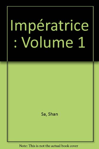 Stock image for Impratrice : Volume 1 for sale by Ammareal