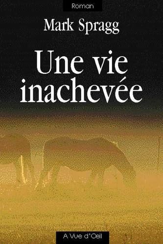 Stock image for Une vie inacheve for sale by Ammareal