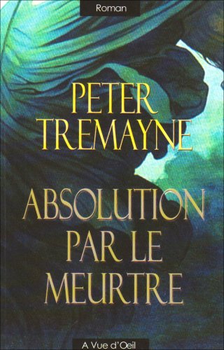 Stock image for Absolution par le meurtre for sale by Ammareal