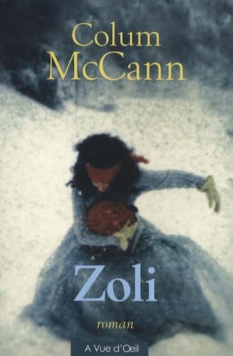 ZOLI (9782846663830) by McCANN, COLUM