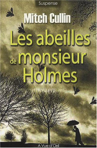 Beispielbild fr Les abeilles de monsieur Holmes zum Verkauf von Ammareal