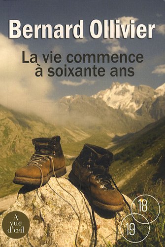 Stock image for La vie commence  soixante ans for sale by Ammareal