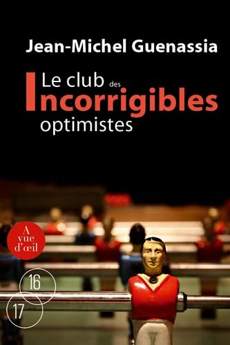 9782846665377: Le club des incorrigibles optimistes: Tomes 1 et 2