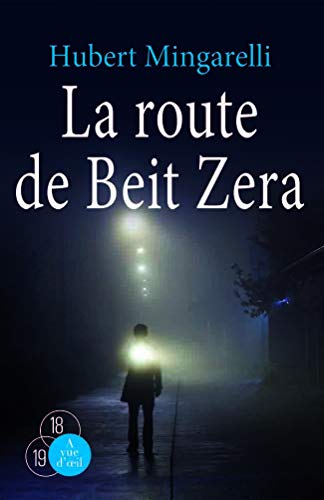 9782846669481: La route de Beit Zera