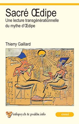 Beispielbild fr Sacr Oedipe : une lecture transgnrationnelle du mythe d'Oedipe zum Verkauf von medimops