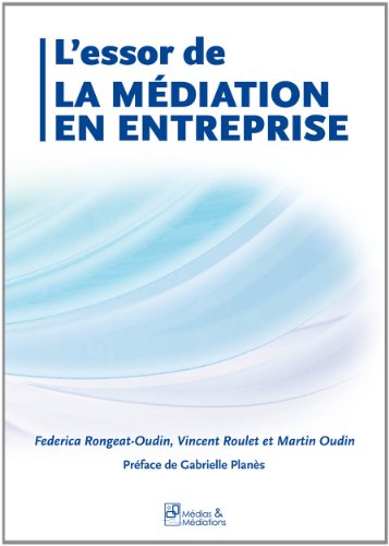 9782846684712: L'essor de la mdiation en entreprise