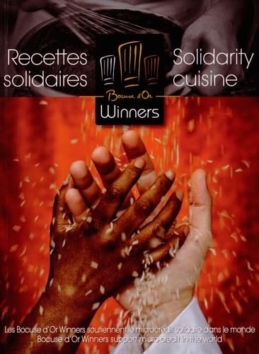 Beispielbild fr Bocuse D'or Winners : Recettes Solidaires. Bocuse D'or Winners : Solidarity Cuisine zum Verkauf von RECYCLIVRE