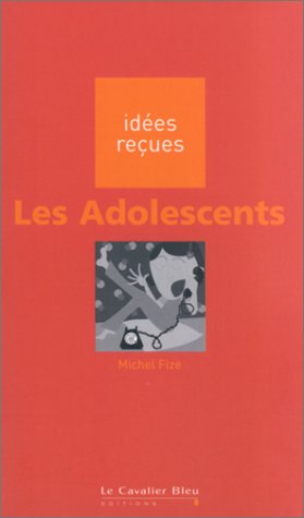 Stock image for Les adolescents for sale by Ammareal