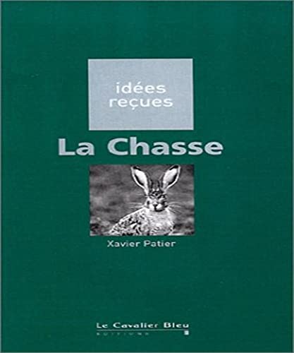 Stock image for La chasse for sale by A TOUT LIVRE