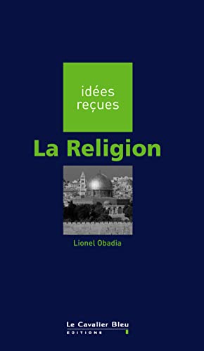 Imagen de archivo de La religion a la venta por Chapitre.com : livres et presse ancienne