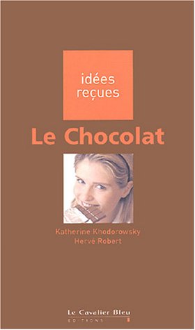 Imagen de archivo de Le chocolat a la venta por A TOUT LIVRE