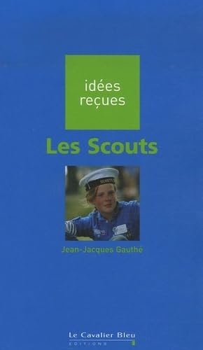 Imagen de archivo de Les scouts a la venta por Chapitre.com : livres et presse ancienne