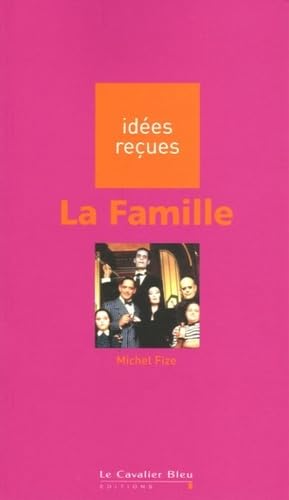 Imagen de archivo de La famille a la venta por Chapitre.com : livres et presse ancienne