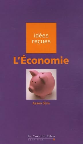 9782846701297: L'Economie