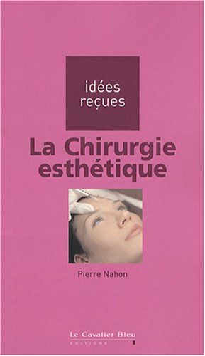 Imagen de archivo de La chirurgie esthtique a la venta por A TOUT LIVRE