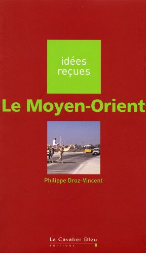 Beispielbild fr Le Moyen-Orient zum Verkauf von medimops