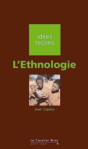 9782846702959: L'Ethnologie: ides reues sur l'ethnologie