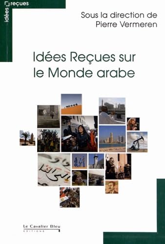 Beispielbild fr Ides Reues sur le Monde arabe zum Verkauf von Ammareal