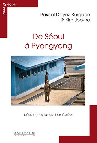 Beispielbild fr De Soul  Pyongyang : Ides reues sur les deux Cores zum Verkauf von Ammareal