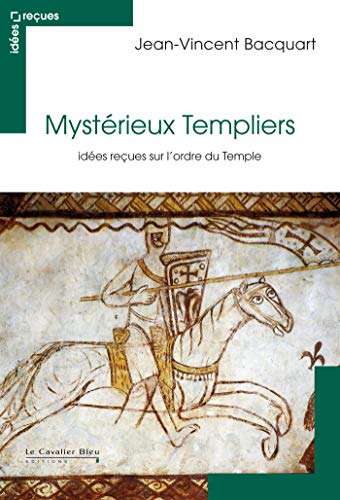 Beispielbild fr Mysterieux templiers - idees reaues sur l'ordre du temple zum Verkauf von LiLi - La Libert des Livres