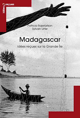 9782846708937: Madagascar: Ides reues sur la Grande Ile