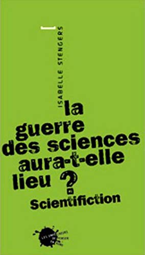 Imagen de archivo de La guerre des sciences aura-t-elle lieu ? Scientifiction a la venta por medimops