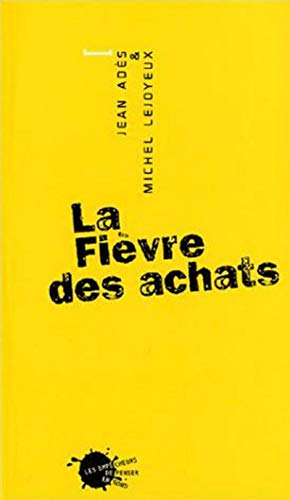 Stock image for La Fivre Des Achats for sale by RECYCLIVRE