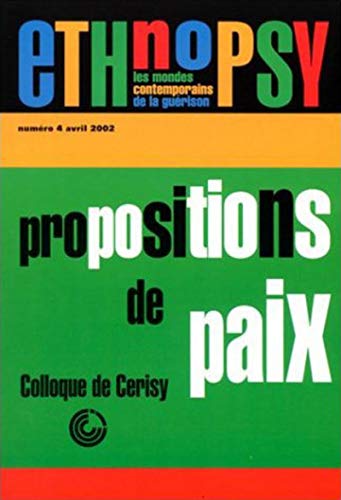 9782846710343: Ethnopsy N 4 Avril 2002 : Propositions De Paix