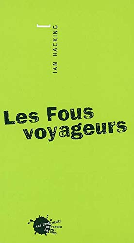 9782846710374: Les Fous voyageurs