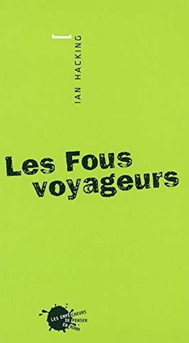 Stock image for Les Fous voyageurs for sale by medimops