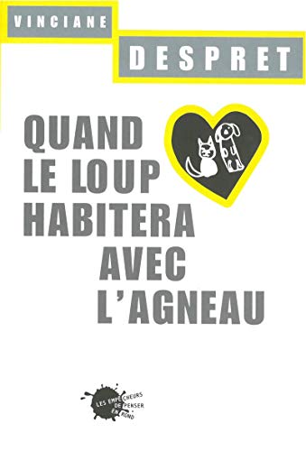 Stock image for Quand le loup habitera avec l'agneau for sale by Librairie l'Aspidistra