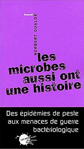 Beispielbild fr Les microbes aussi ont une histoire zum Verkauf von Ammareal