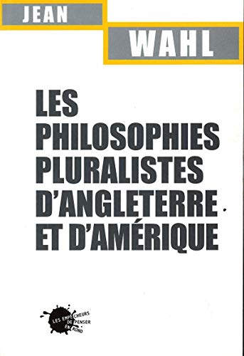 9782846711210: Les Philosophies pluralistes d'Angleterre et d'Amrique