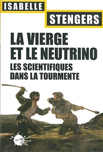 La Vierge et le neutrino (9782846711449) by Stengers, Isabelle